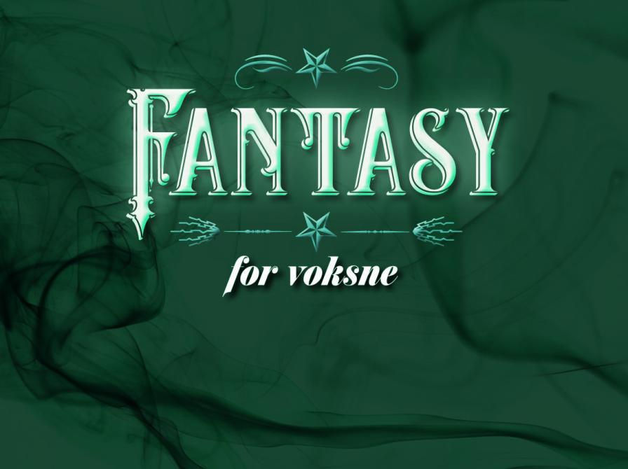 Illustration med teksten "Fantasy for voksne" på en sort baggrund
